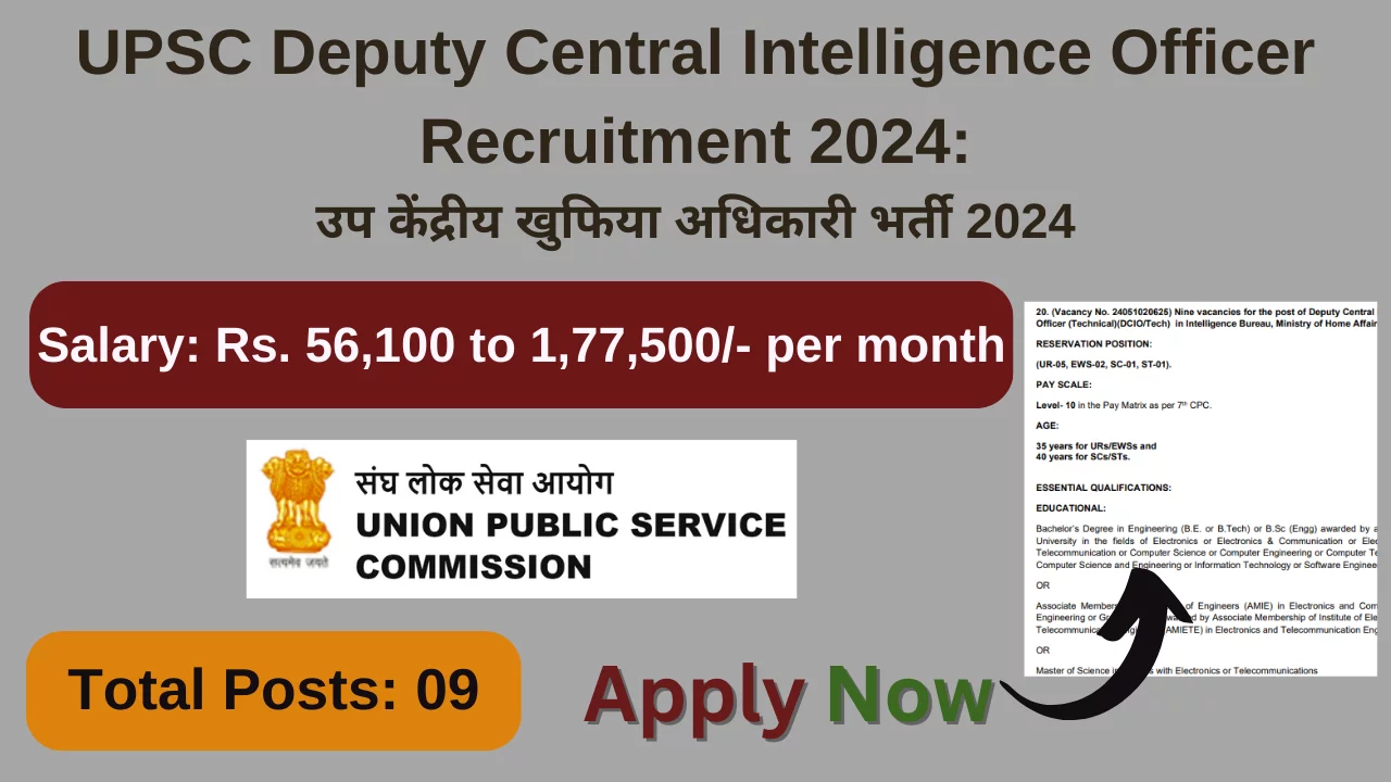 UPSC Deputy Central Intelligence Officer Recruitment 2024: Exciting उप केंद्रीय खुफिया अधिकारी भर्ती 2024