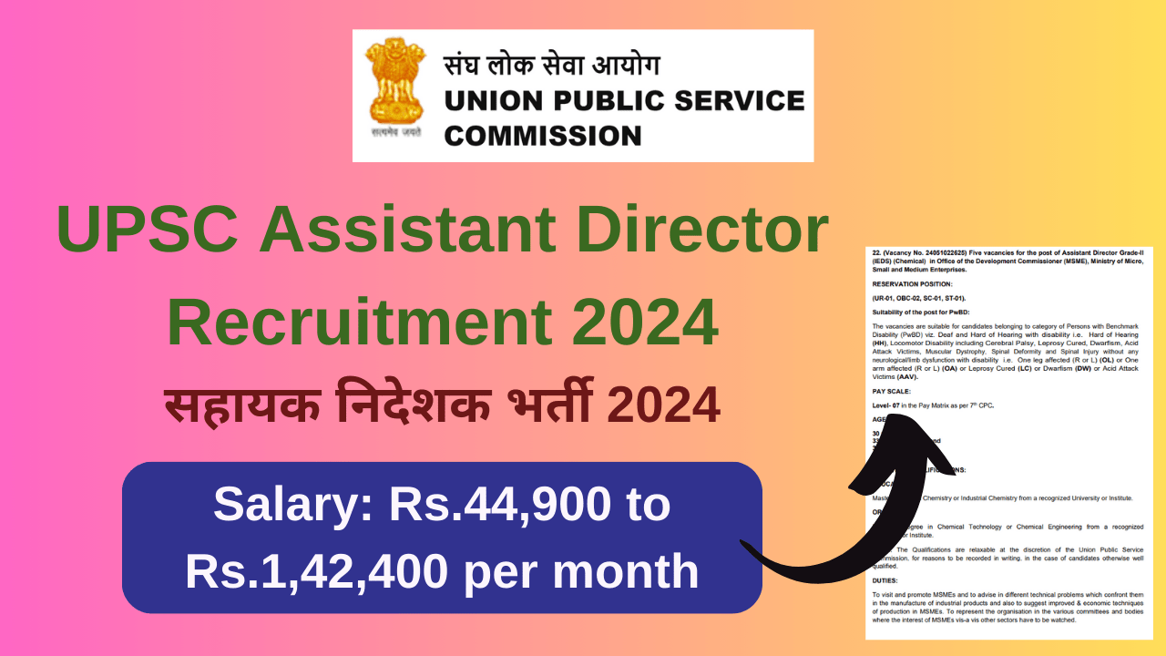 UPSC Assistant Director Recruitment 2024: Amazing सहायक निदेशक भर्ती 2024